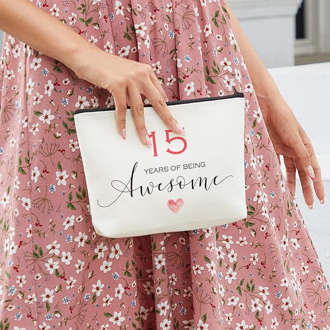 Awesome 15th Birthday Makeup Bag for Girls - Inspirational Gift for 15 Year Olds